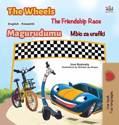 The Wheels The Friendship Race (English Swahili Bilingual Book for Kids)