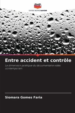 Entre accident et contrôle - Gomes Faria, Siomara