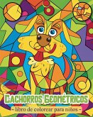 Cachorros Geométricos - Libro de colorear para niños