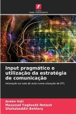 Input pragmático e utilização da estratégia de comunicação