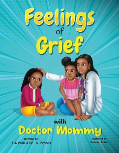Feelings of Grief With Doctor Mommy - Pask, T. C.; Francis, A.