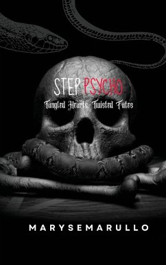 StepPsycho - Tangled hearts, twisted fates - Marullo, Maryse