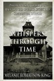 WHISPERS THROUGH TIME