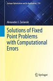Solutions of Fixed Point Problems with Computational Errors (eBook, PDF)