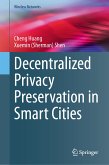 Decentralized Privacy Preservation in Smart Cities (eBook, PDF)