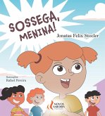 Sossega, menina! (eBook, ePUB)