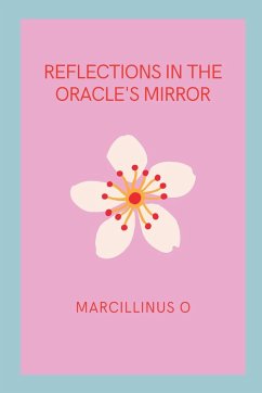 Reflections in the Oracle's Mirror - O, Marcillinus