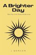 A Brighter Day - Bild 1