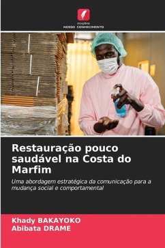 Restauração pouco saudável na Costa do Marfim - BAKAYOKO, Khady;DRAME, Abibata