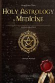 Holy Astrology in Medicine