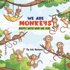 We are Monkeys - Nachane, Juhi