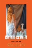 Revenge is Sweet   Love Lust & Sex