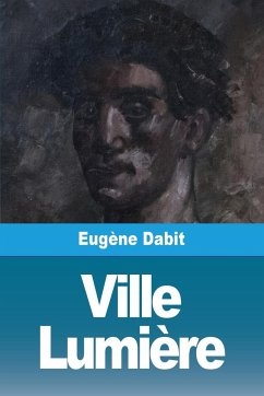 Ville Lumière - Dabit, Eugène