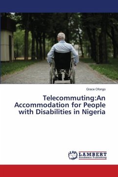 Telecommuting:An Accommodation for People with Disabilities in Nigeria