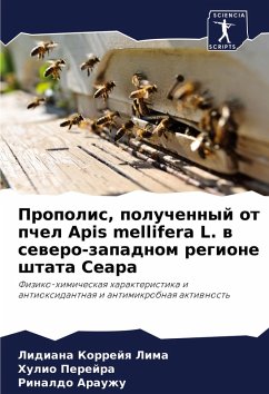 Propolis, poluchennyj ot pchel Apis mellifera L. w sewero-zapadnom regione shtata Seara Cover Propolis, poluchennyj ot pchel Apis mellifera L. w sewero-zapadnom regione shtata Seara