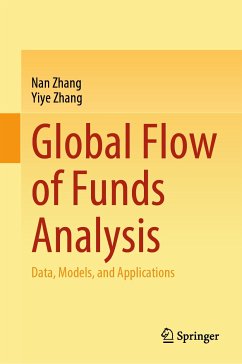 Global Flow of Funds Analysis (eBook, PDF) - Zhang, Nan; Zhang, Yiye