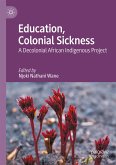 Education, Colonial Sickness (eBook, PDF)