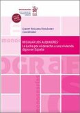 Regular los alquileres. La lucha por el derecho a una vivienda digna en España