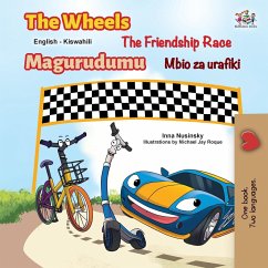 The Wheels The Friendship Race (English Swahili Bilingual Book for Kids) - Nusinsky, Inna; Books, Kidkiddos