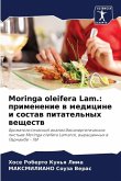 Moringa oleifera Lam.: primenenie w medicine i sostaw pitatel'nyh weschestw