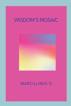 Wisdom's Mosaic - O, Marcillinus