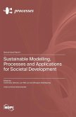 Sustainable Modelling, Processes and Applications for Societal Development