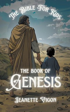 The Book Of Genesis The Bible For Kids - Vigon, Jeanette