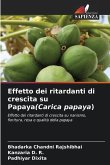 Effetto dei ritardanti di crescita su Papaya(Carica papaya)