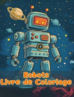 Livre de Coloriage sur les Robots - Sauseda, Sancha