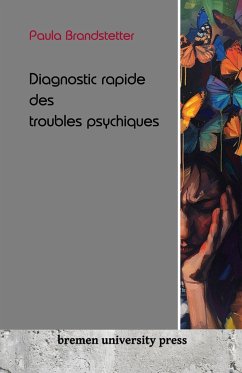 Diagnostic rapide des troubles psychiques