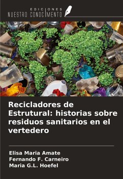 Cover Recicladores de Estrutural: historias sobre residuos sanitarios en el vertedero