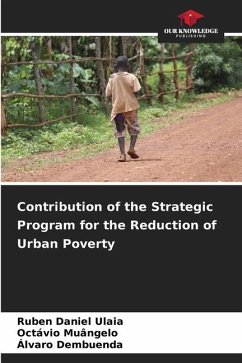 Contribution of the Strategic Program for the Reduction of Urban Poverty - Daniel Ulaia, Ruben;Muângelo, Octávio;Dembuenda, Álvaro