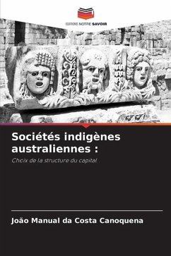 Sociétés indigènes australiennes : - da Costa Canoquena, João Manual