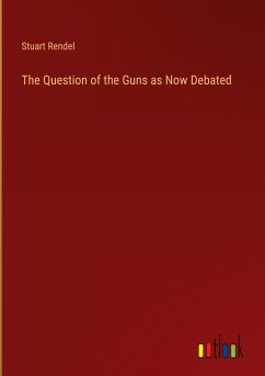 The Question of the Guns as Now Debated