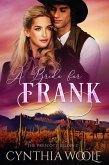 A Bride for Frank (The Prescott Brides, #2) (eBook, ePUB)