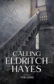 Calling Eldritch Hayes (eBook, ePUB)