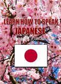 How To Speak Japanese For Beginners (eBook, ePUB)