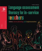 Language Assessment Literacy for In-Service Teachers (eBook, PDF)