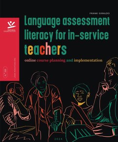 Language Assessment Literacy for In-Service Teachers (eBook, PDF) - Giraldo, Frank