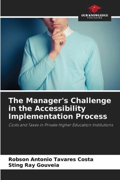 The Manager's Challenge in the Accessibility Implementation Process - Tavares Costa, Robson Antonio;Gouveia, Sting Ray