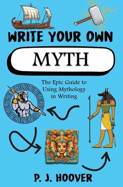 Write Your Own Myth - Hoover, P. J.