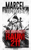 Raum 211. Die Wahheit