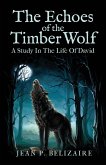 The Echoes of the Timber Wolf