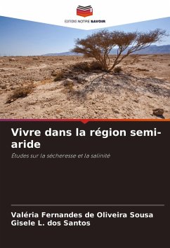 Vivre dans la région semi-aride - de Oliveira Sousa, Valéria Fernandes;Santos, Gisele L. dos