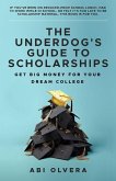 The Underdog's Guide to Scholarships