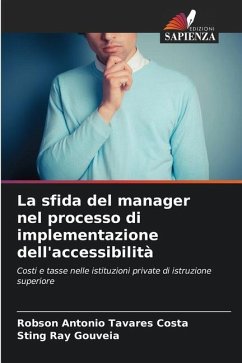 La sfida del manager nel processo di implementazione dell'accessibilità - Tavares Costa, Robson Antonio;Gouveia, Sting Ray