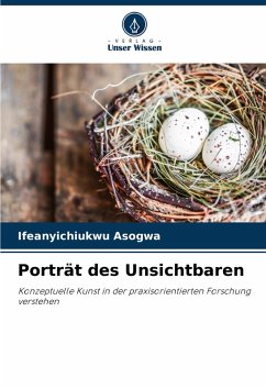Porträt des Unsichtbaren - Asogwa, Ifeanyichiukwu