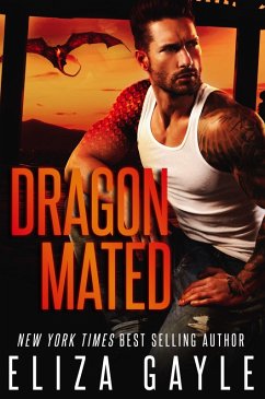 Dragon Mated (Enigma Falls Fated Mates, #1) (eBook, ePUB) - Gayle, Eliza