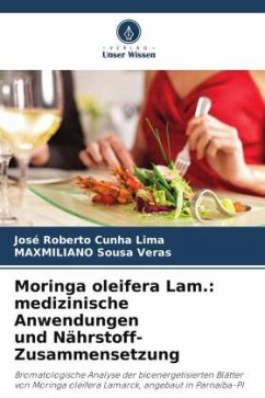 Moringa oleifera Lam.: medizinische Anwendungen und Nährstoff-Zusammensetzung - Cunha Lima, José Roberto;Sousa Veras, MAXMILIANO