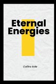 Eternal Energies